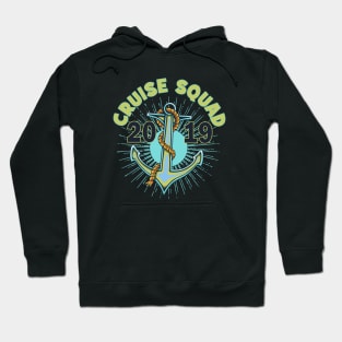 Cruise Squad 2019 Vacation Hoodie